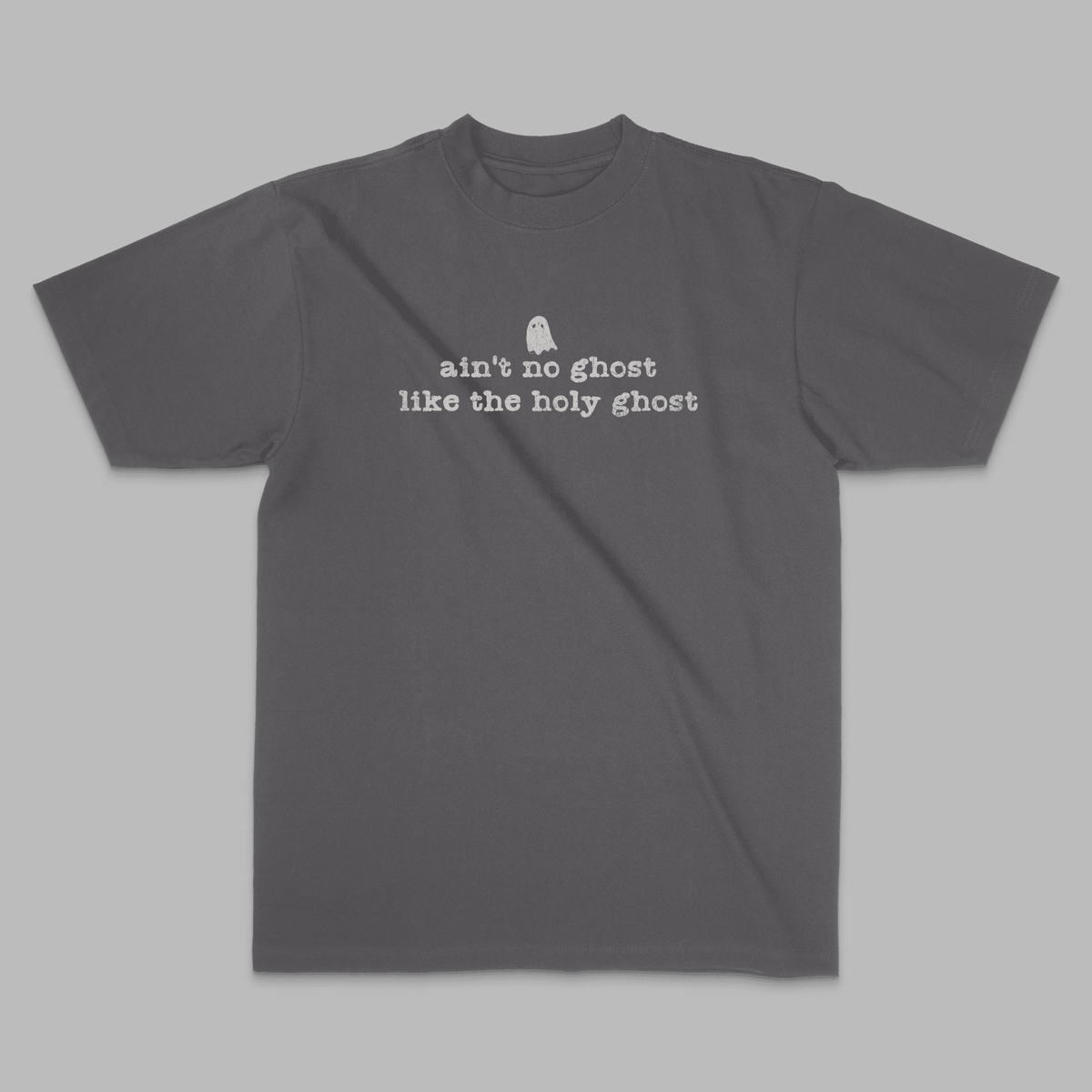Ain't No Ghost Like The Holy Ghost Graphic Tee - Stonk Shark Co.