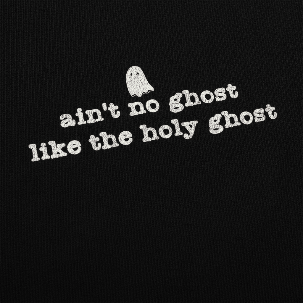 Ain't No Ghost Like The Holy Ghost Graphic Tee - Stonk Shark Co.