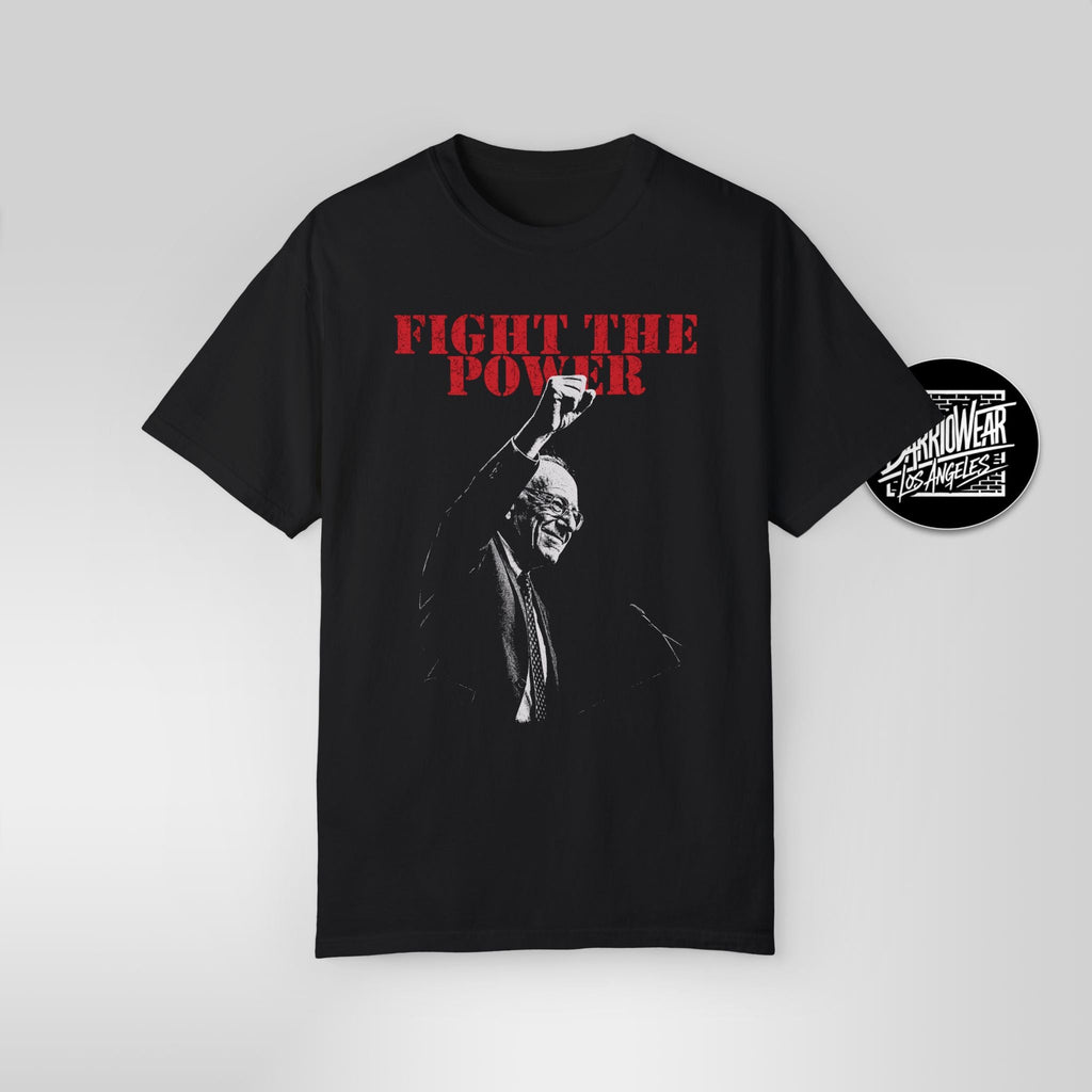 Fight The Power Resist Bernie T-shirt - Punk Rock Style Empowerment & Activism Wear - Stonk Shark Co.