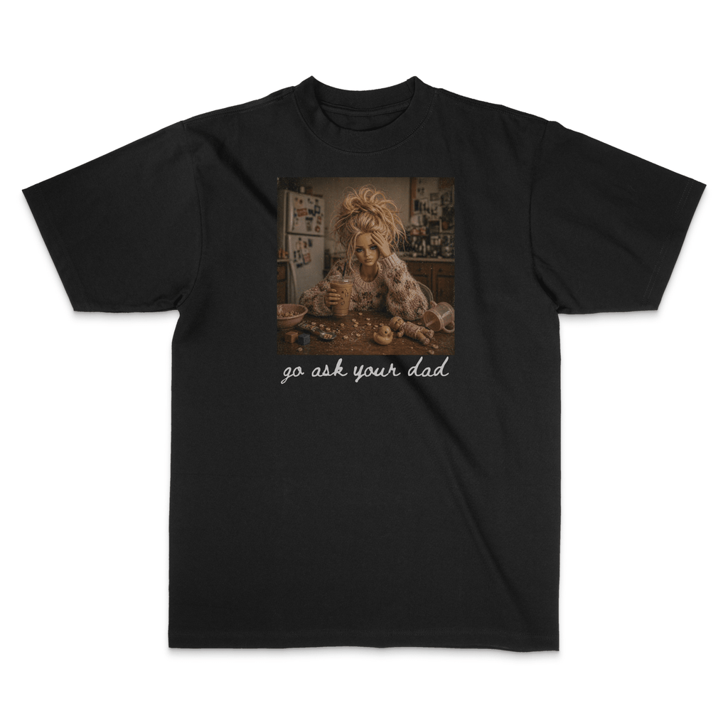 Go Ask Your Dad Graphic Tee - Stonk Shark Co.