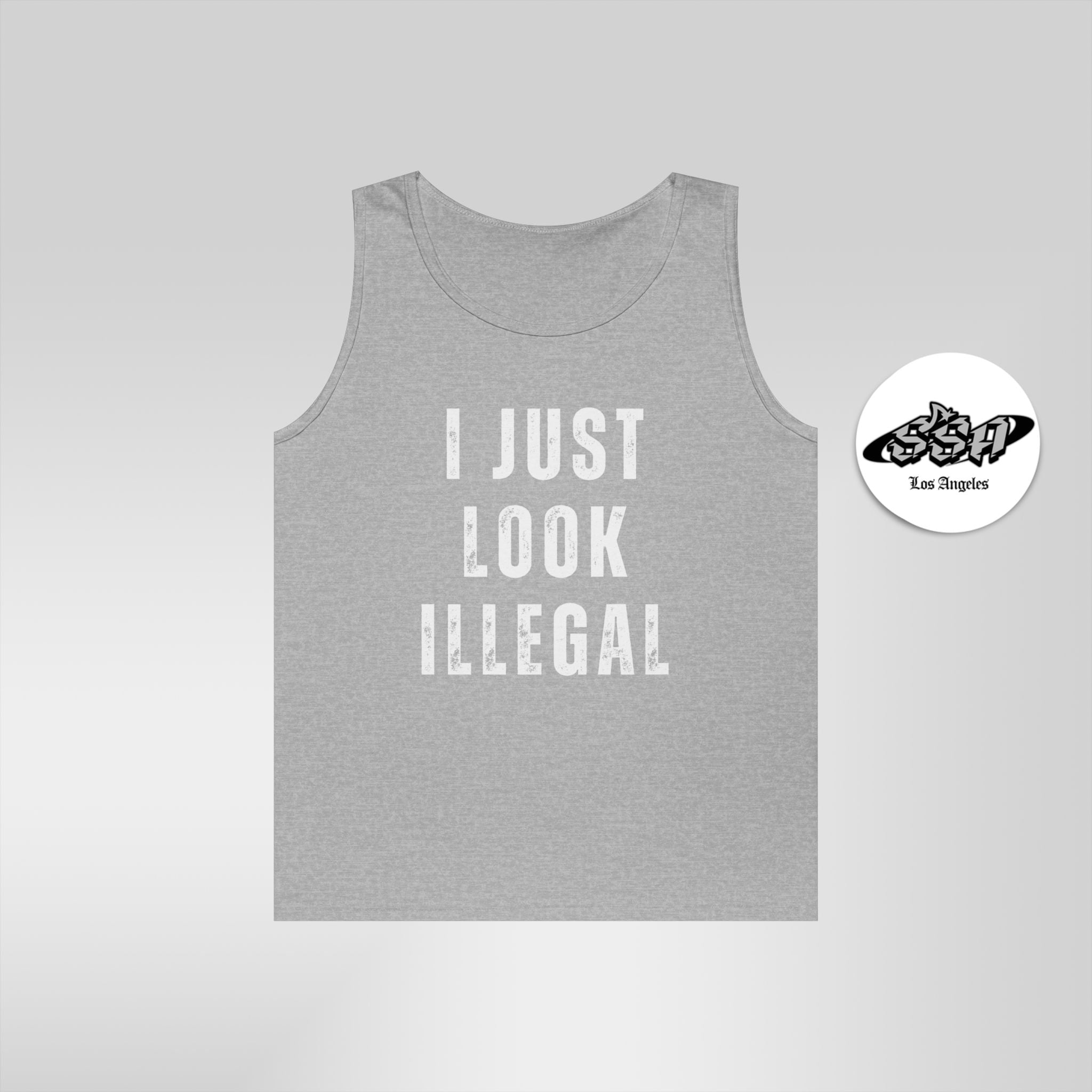 I Just Look Illegal T-Shirt – Funny Immigration Statement Tank Top - Stonk Shark Co.