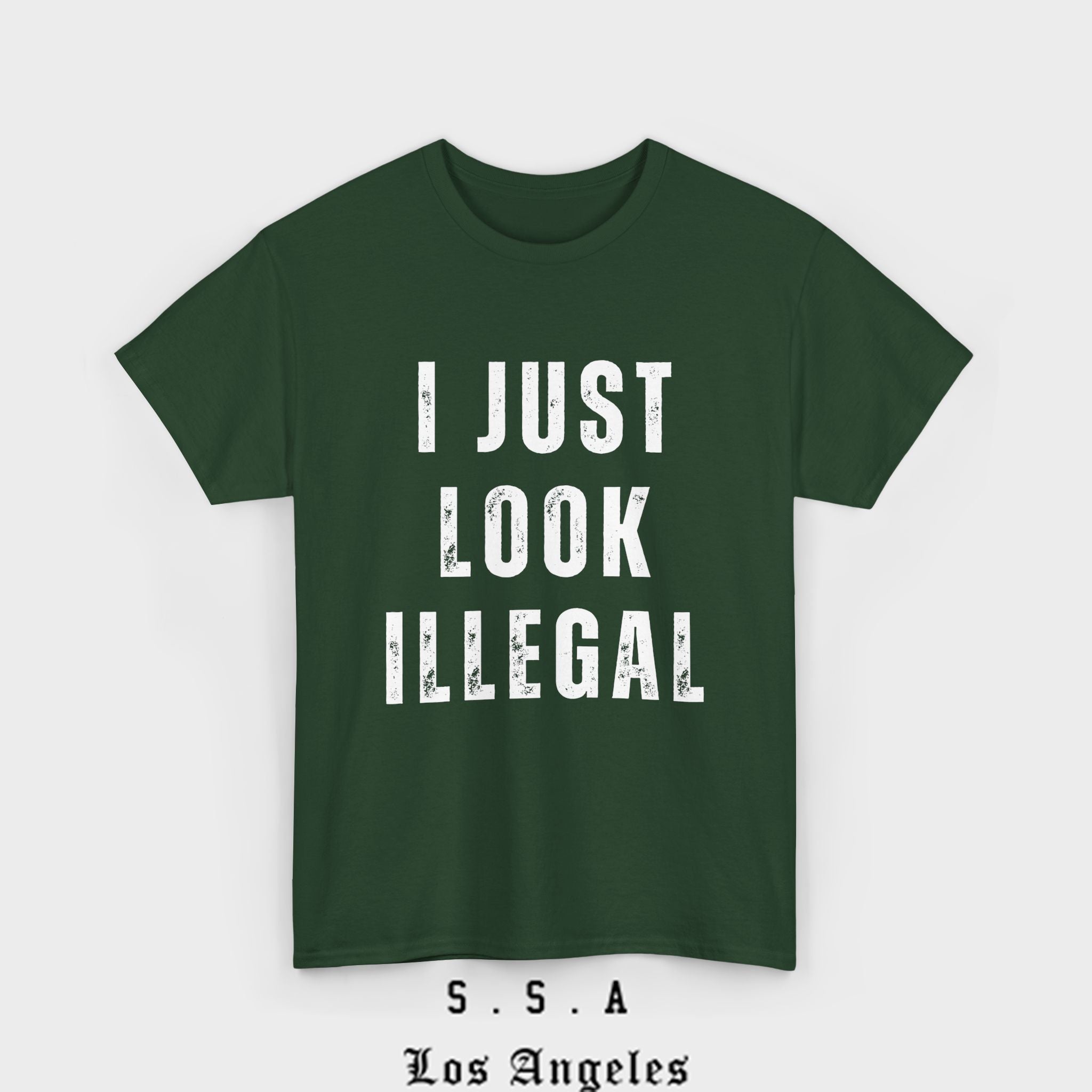 I Just Look Illegal T-Shirt – Funny Immigration Statement Tee - Stonk Shark Co.