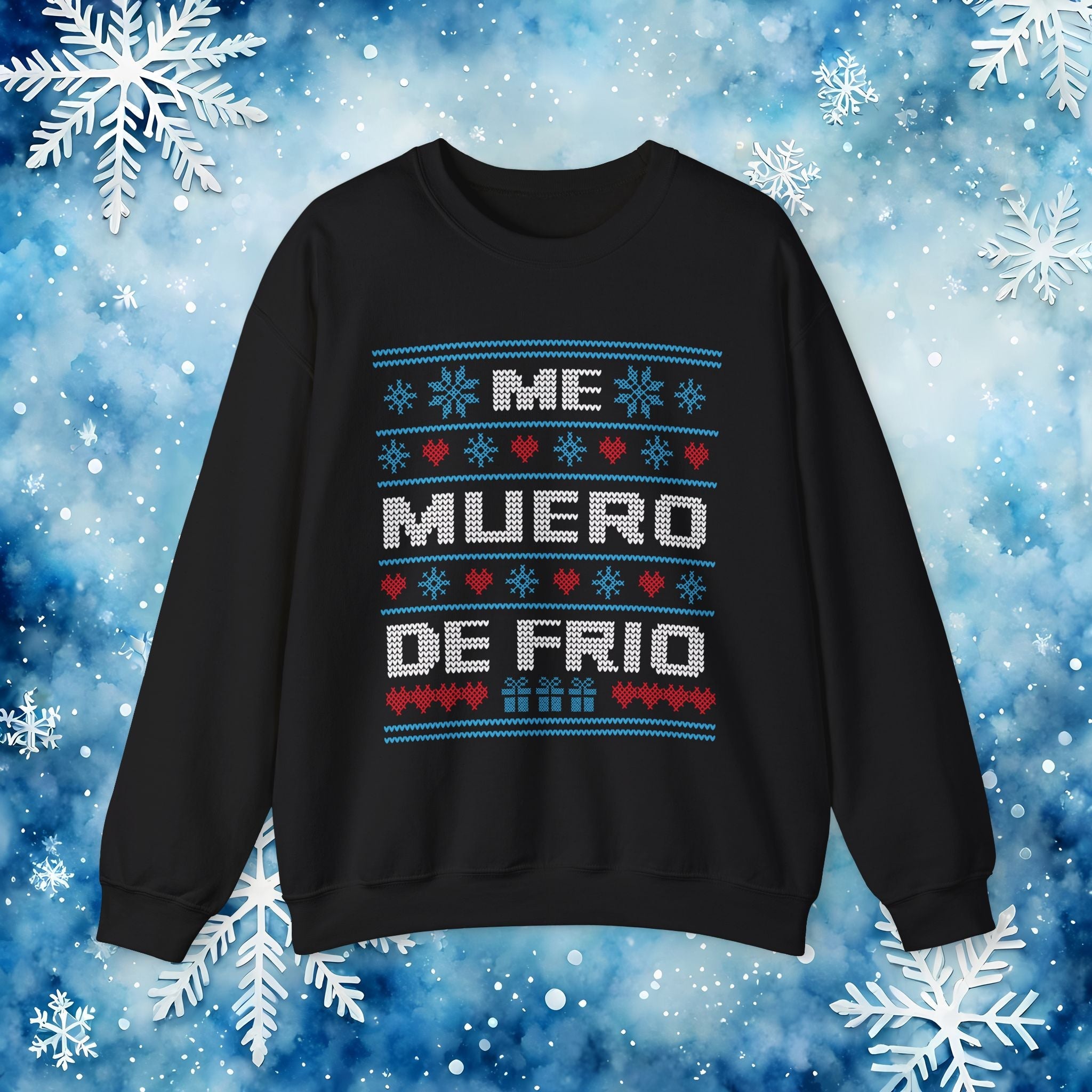 Me Muero De Frío Funny Spanish Ugly Christmas Sweater – Hilarious Winter Holiday Sweatshirt - Stonk Shark Co.