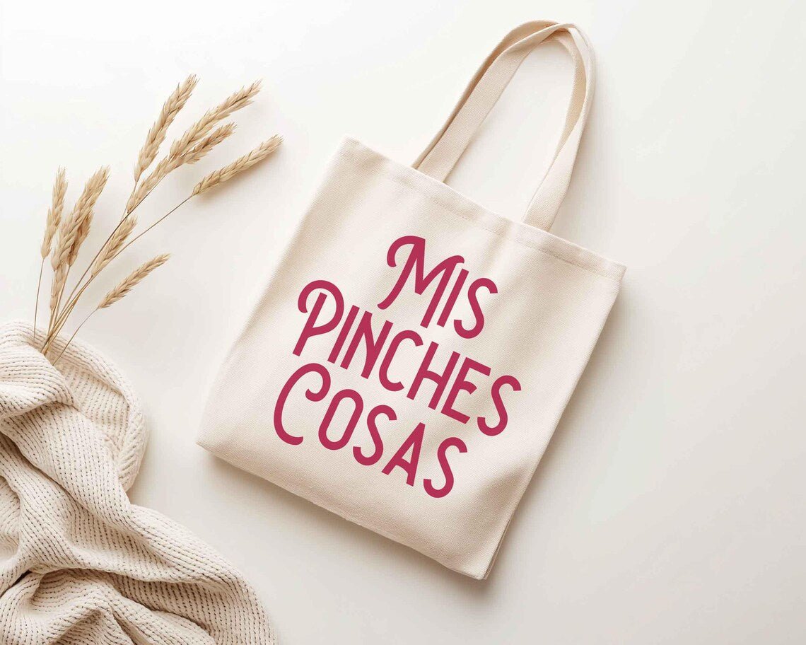 Mis Pinches Cosas Tote Bag – Funny Everyday Canvas Cotton Bag - Stonk Shark Co.