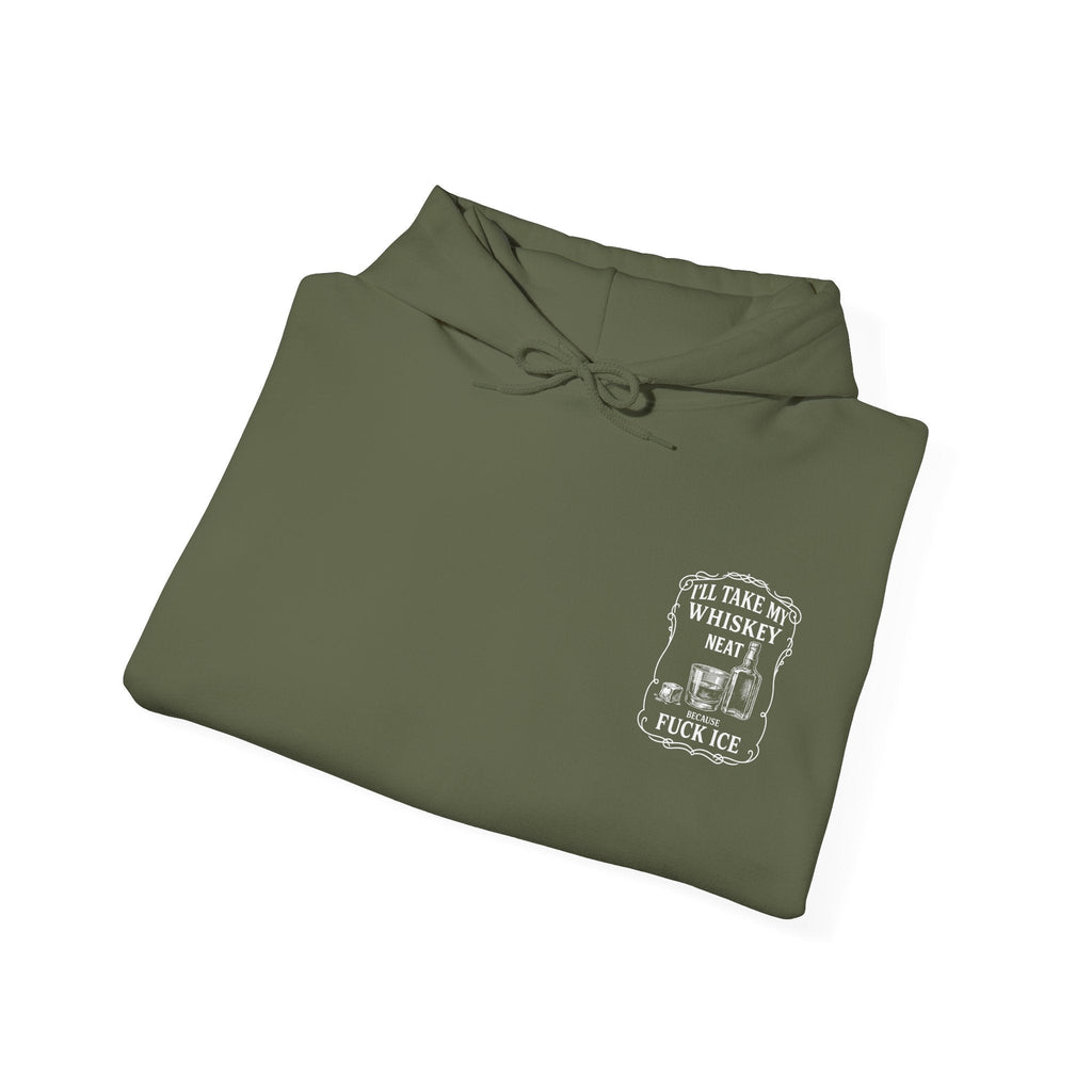 Whiskey Neat Because F*ck ICE – Political Statement Hoodie - Stonk Shark Co.