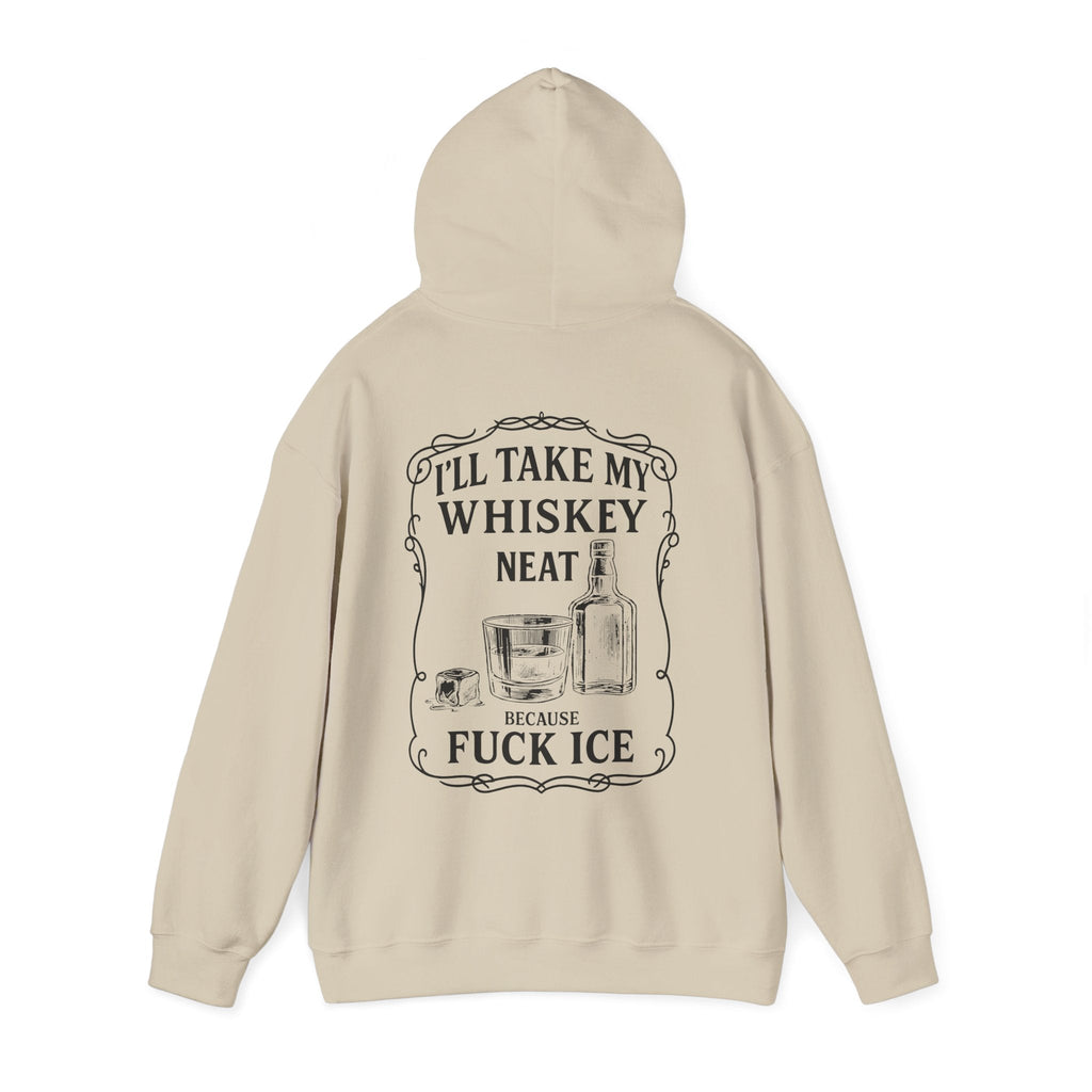 Whiskey Neat Because F*ck ICE – Political Statement Hoodie - Stonk Shark Co.