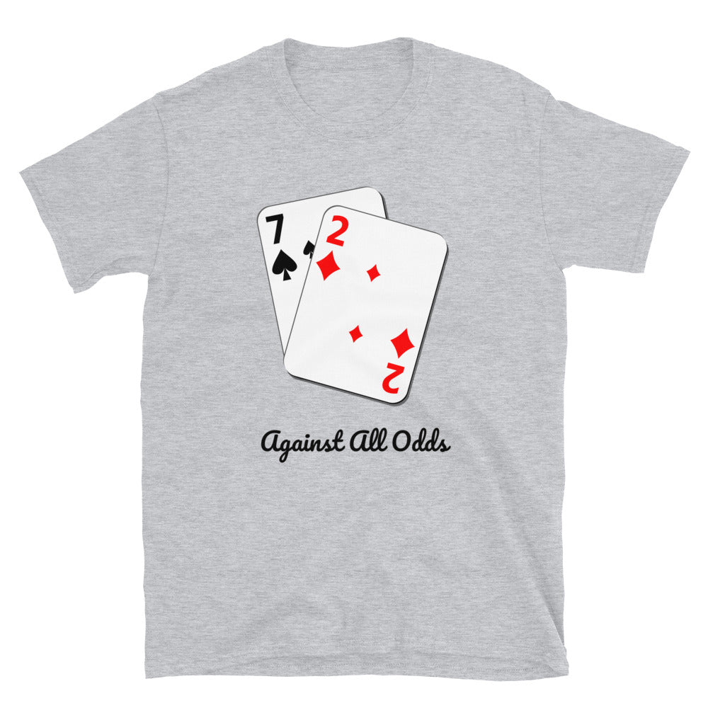 The Worst Hand in Poker T-Shirt – 7 2 Offsuit “Against All Odds” Tee - Stonk Shark Co.